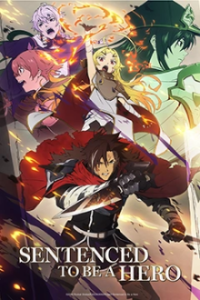 Poster, Sentenced to Be a Hero Anime Cover